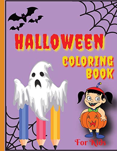 Halloween Coloring Book: Happy Halloween Coloring Book For Toddlers (Halloween Books For Kids)