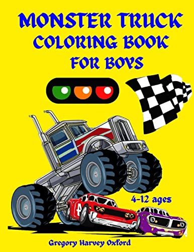 Monster Truck Coloring Book For Boys: Great Gift For Boys Ages 4-8,2-4,6-10,6-8,3-5(Us Edition).Perfect For Toddlers Kindergarten And Preschools (Kids Coloring Activity Book) Cute And Fun Trucks
