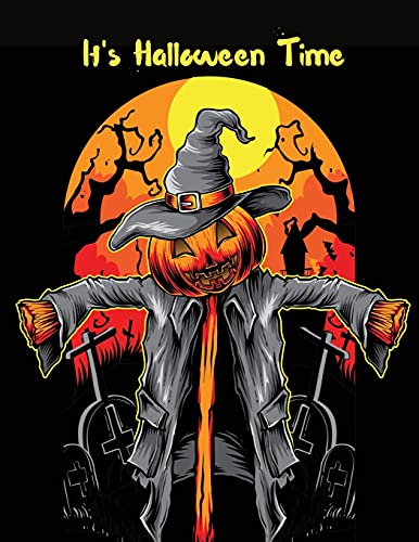 It's Halloween Time: Activity & Coloring Book For Kids Ages 4-12 (It's Holiday Time)