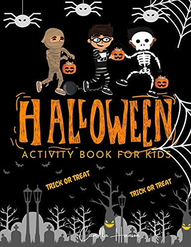Halloween Activity Book For Kids: Halloween Theme Activity Book For Coloring, Mazes, World Search Puzzles, Sudoku Scary And Funny Kids Halloween Activities