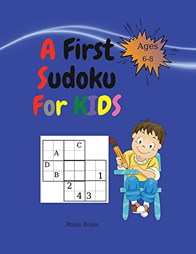 A First Sudoku For Kids: Easy And Fun Activities. Workbook For Early Learning And Meditation Practice With Fish Colouring Pages