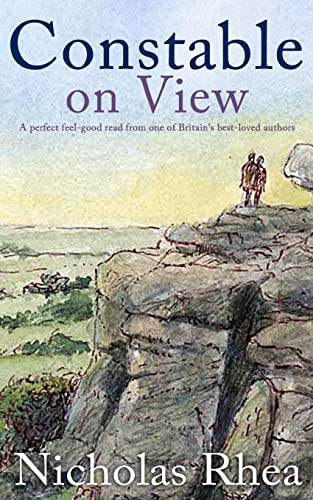 CONSTABLE ON VIEW a perfect feel-good read from one of Britain's best-loved authors (Constable Nick Mysteries)