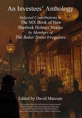 Antología de empresas participadas: contribuciones seleccionadas al libro MX de nuevas historias de Sherlock Holmes por parte de miembros de The Baker Street Irregulars
