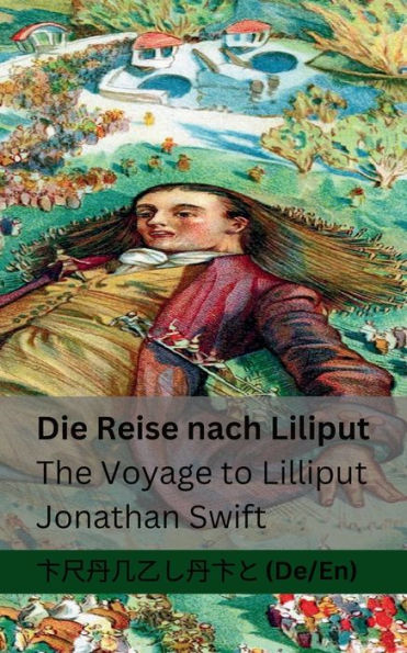 Die Reise Nach Liliput / The Voyage To Lilliput: Tranzlaty Deutsch English (German Edition)