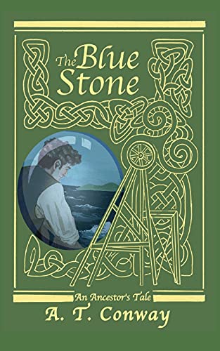 The Blue Stone: An Ancestor's Tale - 9781838014247