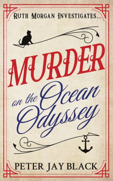 Murder On The Ocean Odyssey (Ruth Morgan Mystery Series)
