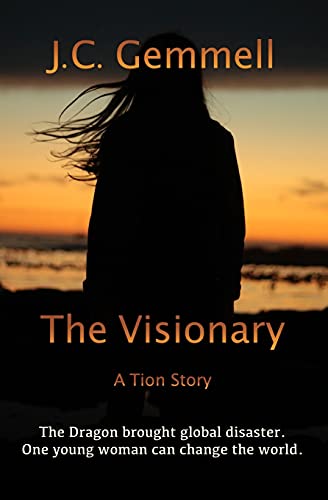 The Visionary: A Dystopian Sci-Fi (Tion) - 9781838072872