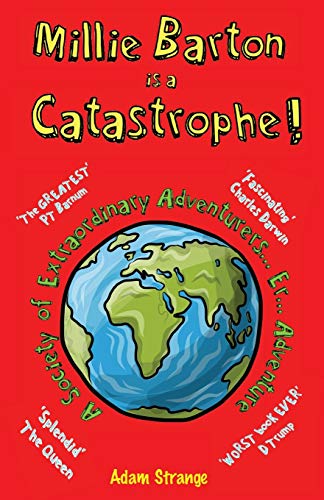 Millie Barton is a Catastrophe! : A Society of Extraordinary Adventurers... Er... Adventure