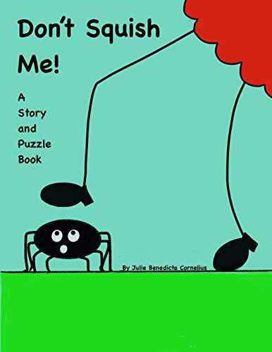 Don't Squish Me! : A Story and Puzzle Book