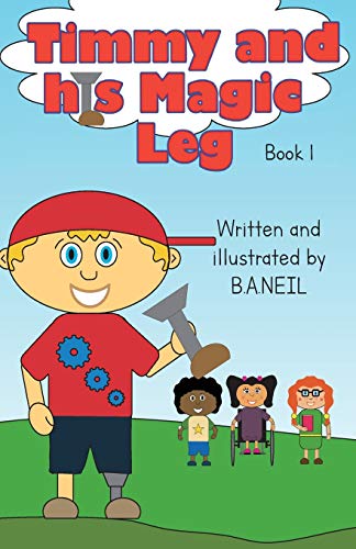 Timmy and His Magic Leg