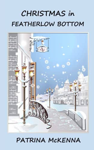 Christmas In Featherlow Bottom