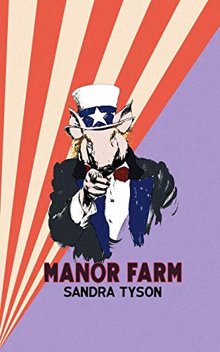 Manor Farm: A Beast Fable