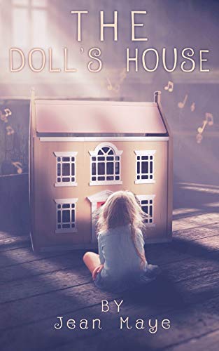 THE DOLL's HOUSE : Children's Fantasy