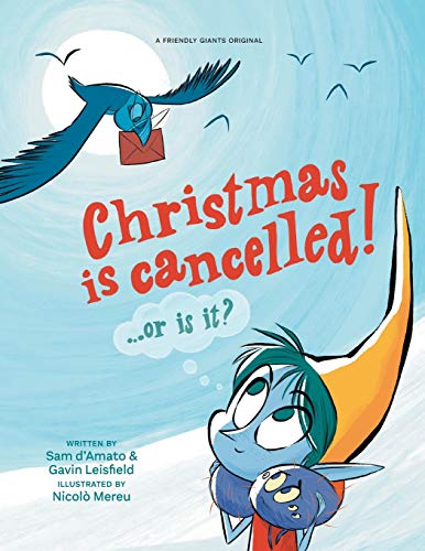 Christmas is Cancelled! ...or is It? - 9781838261511 - 9781838261511