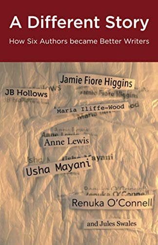 A Different Story: How Six Authors became Better Writers