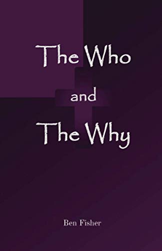 The Who and The Why