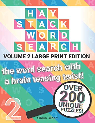 Haystack Wordsearch (LARGE PRINT): Volume 2 - the word search with a brain teasing twist! (Haystack Word Searches (Large Print series))