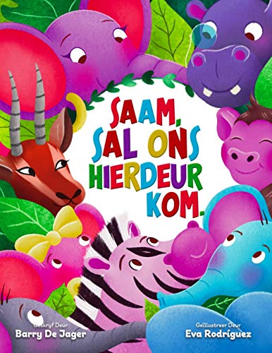 Saam Sal Ons Hierdeur Kom: ?Çÿn Besondere gesin se stryd teen leukemie (Afrikaans Edition)