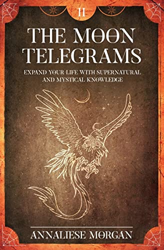 The Moon Telegrams Volume Two