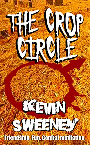 The Crop Circle: Extreme Horror - 9781838461324