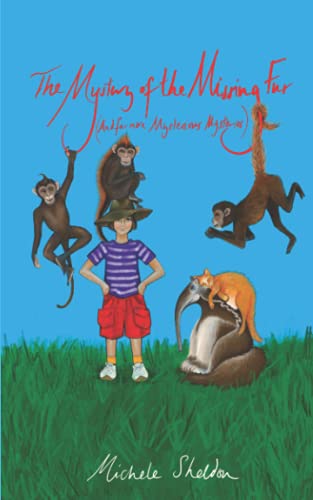 The Mystery Of The Missing Fur: (And Far More Mysterious Mysteries) - 9781838465506