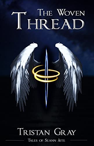 The Woven Thread (Tales of Seann ?ite)