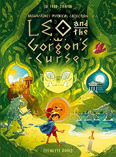 Leo And The Gorgon's Curse: Brownstone's Mythical Collection 4 - 9781838749897