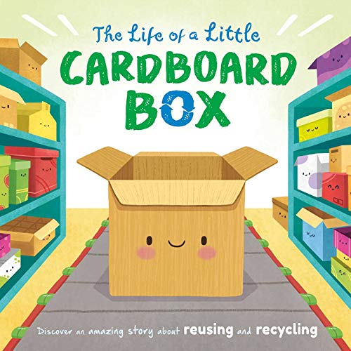 The Life Of A Little Cardboard Box: Padded Board Book