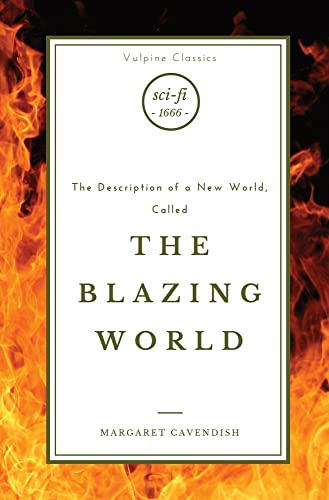 The Blazing World (Vulpine Classics)