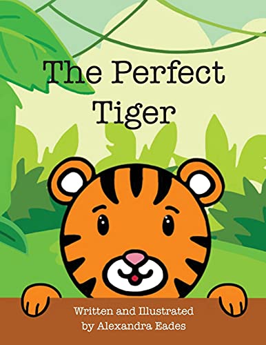 The Perfect Tiger - 9781839754968
