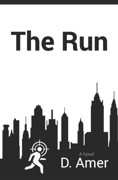 The Run: When Your Secrets Can Die With You Death Is Inevitable - 9781844810284