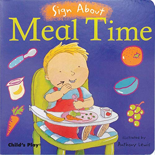 Meal Time: American Sign Language (Sign About)