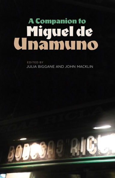 A Companion to Miguel de Unamuno (Monograf�as A, 360)