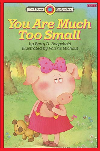 You Are Much Too Small : Level 2 - 9781876965938