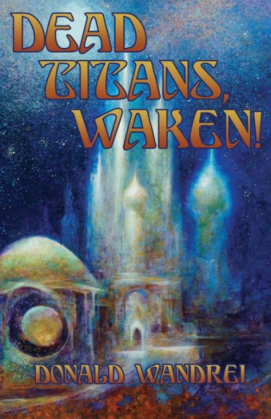 Titanes muertos, ¡despierten!