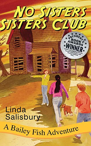 No Sisters Sisters Club : A Bailey Fish Adventure