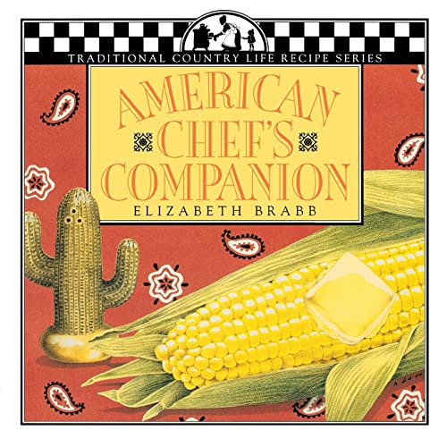 American Chef's Companion (Traditional Country Life Recipe)
