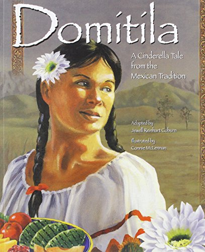 Dom???T???La: A Cinderella Tale From The Mexican Tradition