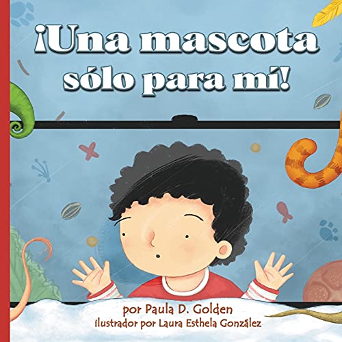 ?é?íUna Mascota S?ú??Lo Para M?ú?¡! (Spanish Edition) - 9781886730083