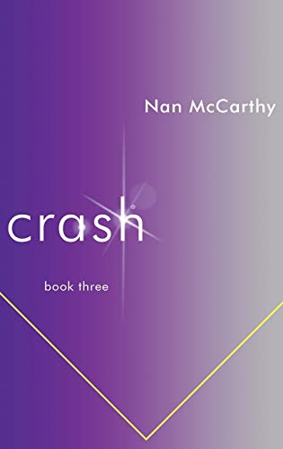 Crash : Book Three
