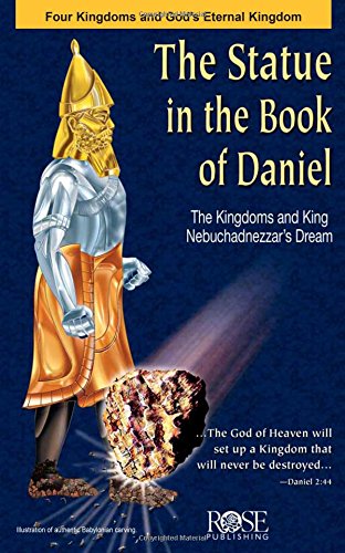 The Statue in the Book of Daniel: The Kingdoms and King Nebuchadnezzar's Dream