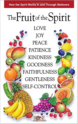 Fruit Of The Spirit Pamphlet: How The Spirit Works In And Through Believers
