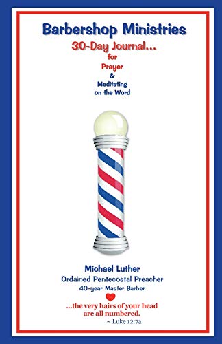 Barbershop Ministries' 30 Days To...: _____________________ Prayer [Request] by __________ Prayer [Person Praying]