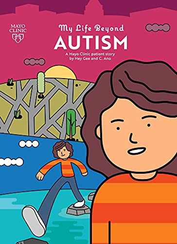 My Life Beyond Autism: A Mayo Clinic Patient Story (3)