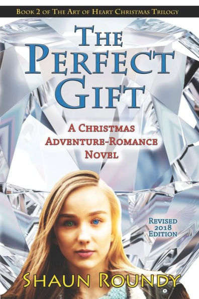 The Perfect Gift: A Christmas Adventure-Romance Novel - 9781893594180