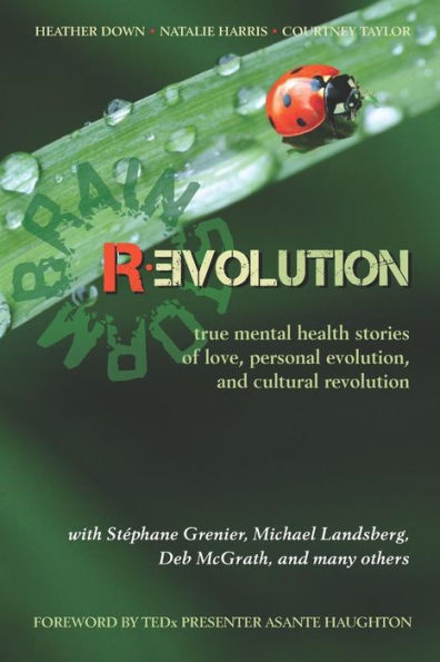 Brainstorm Revolution: verdaderas historias de amor, evolución personal y revolución cultural sobre salud mental