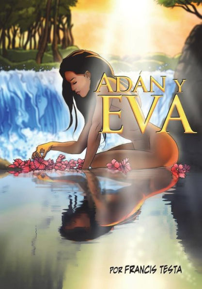 Adán y Eva: (Versión en español de Eve) (Edición en español)