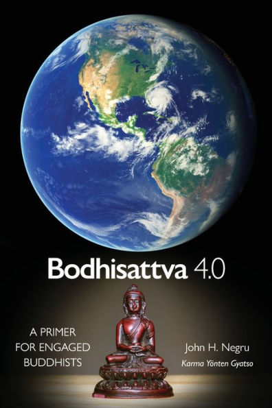 Bodhisattva 4.0: Introducción para budistas comprometidos