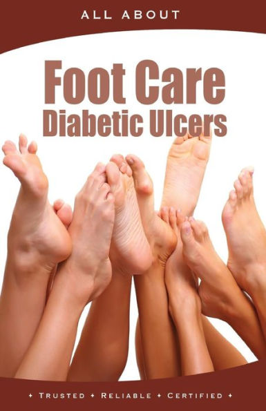 All About Foot Care & Diabetic Ulcers (All About Books)