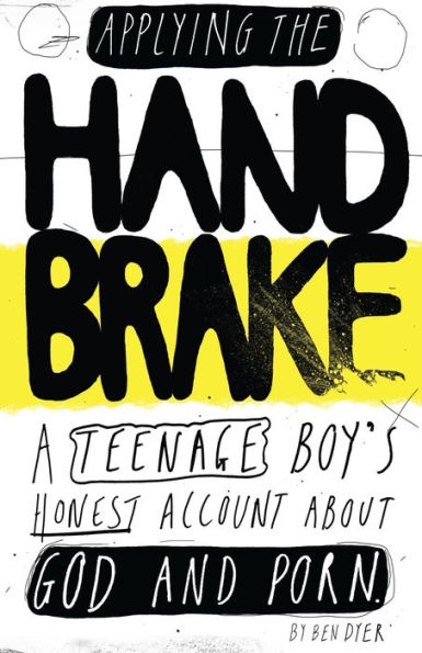 Aplicando el freno de mano: el relato honesto de un adolescente sobre Dios y la pornografía